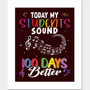 Today, my Students Sound 100 Days Better Posters and Art